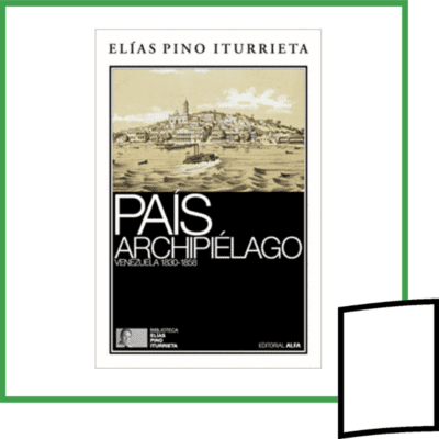 PAIS ARCHIPIELAGO (VENEZUELA 1830-1858)