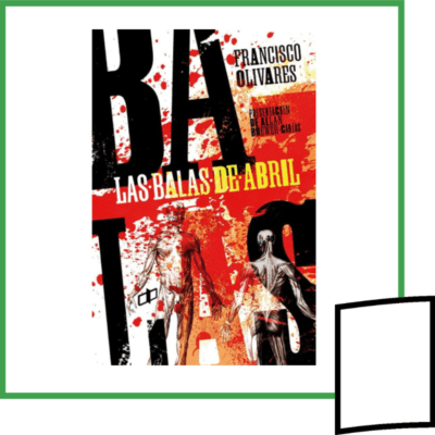 LAS BALAS DE ABRIL