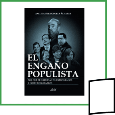 EL ENGAÑO POPULISTA