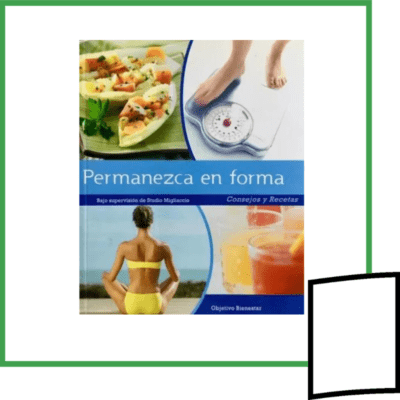 PERMANEZCA EN FORMA
