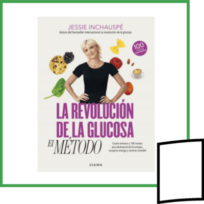 LA REVOLUCION DE LA GLUCOSA: EL METODO