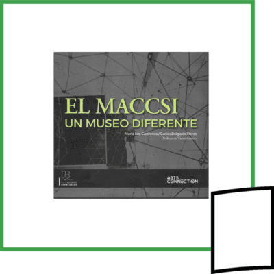 EL MACCSI, UN MUSEO DIFERENTE