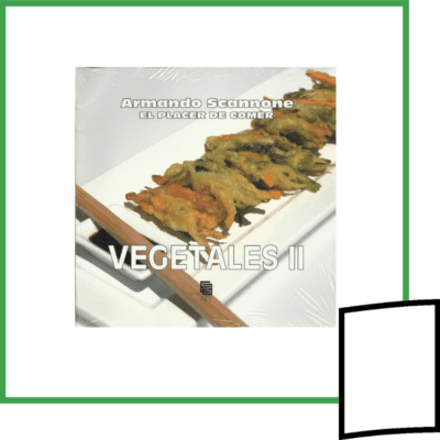 EL PLACER DE COMER VEGETALES 2