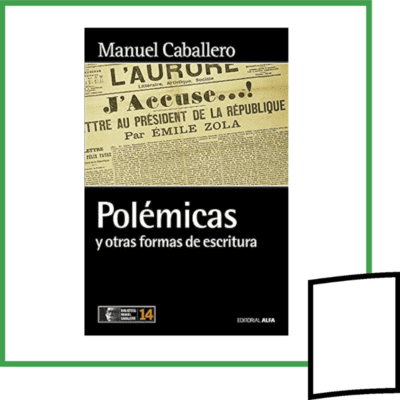POLEMICAS Y OTRAS FORMAS DE ESCRITURA