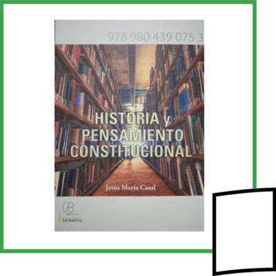 HISTORIA Y PENSAMIENTO CONSTITUCIONAL