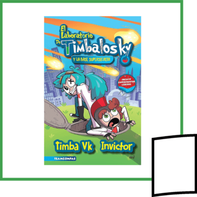 EL LABORATORIO DE TIMBALOSKY Y LA BASE SUPERSECRETA