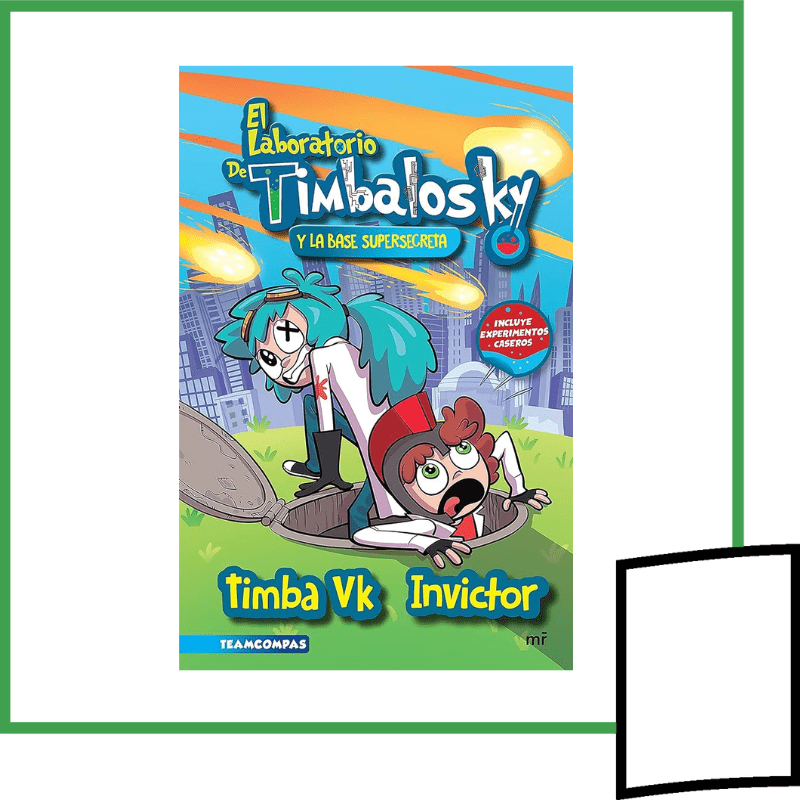 EL LABORATORIO DE TIMBALOSKY Y LA BASE SUPERSECRETA