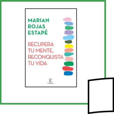 RECUPERA TU MENTE, RECONQUISTA TU VIDA