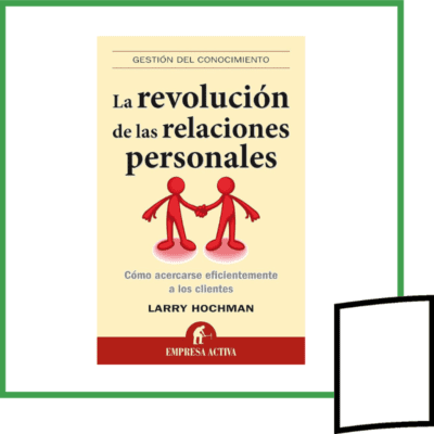 LA REVOLUCION DE LAS RELACIONES PERSONALES