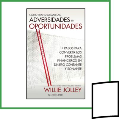 COMO TRANSFORMAR LAS ADVERSIDADES EN OPORTUNIDADES
