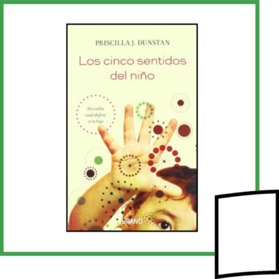 LOS CINCO SENTIDOS DEL NIÑO