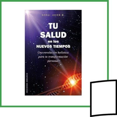 TU SALUD EN LOS NUEVOS TIEMPOS