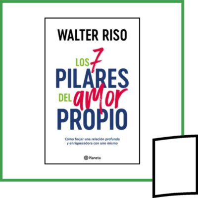 LOS 7 PILARES DEL AMOR PROPIO