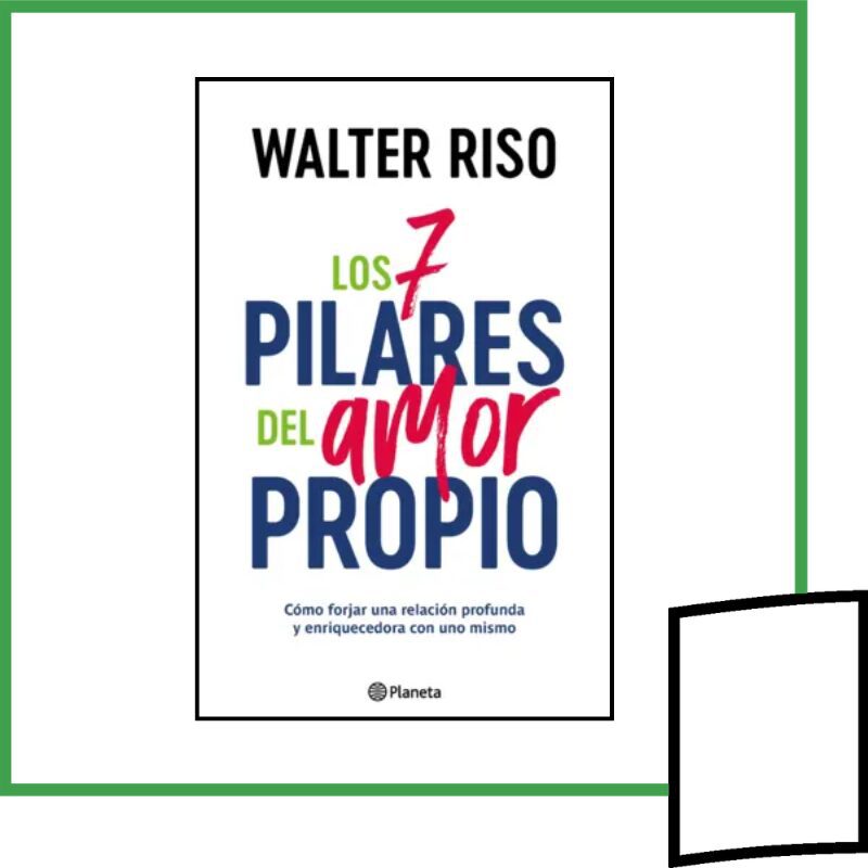 LOS 7 PILARES DEL AMOR PROPIO
