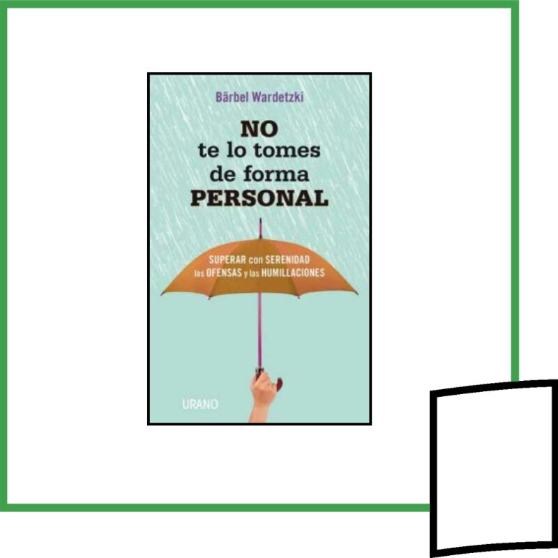 NO TE LO TOMES DE FORMA PERSONAL